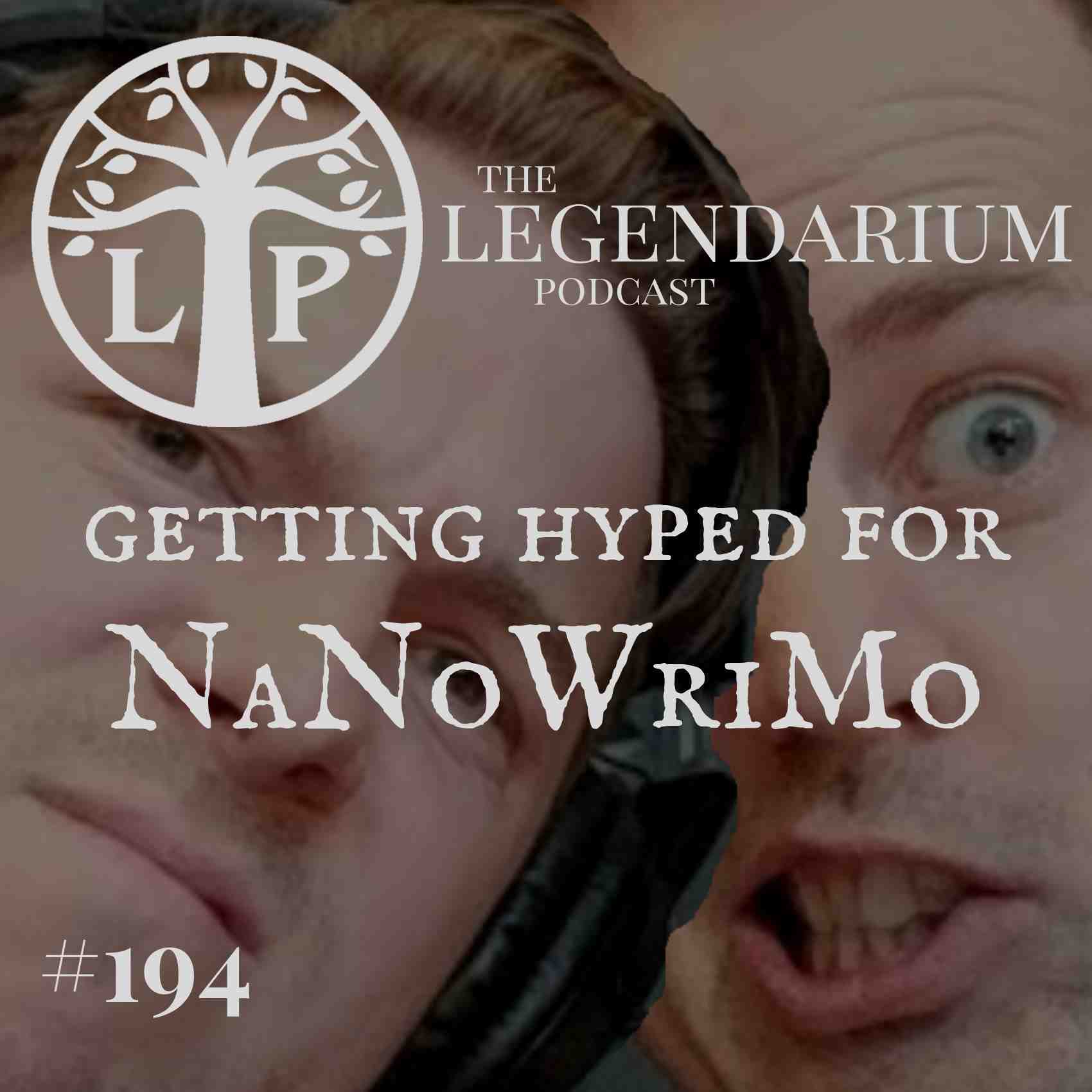 #194. Getting Hyped for NaNoWriMo